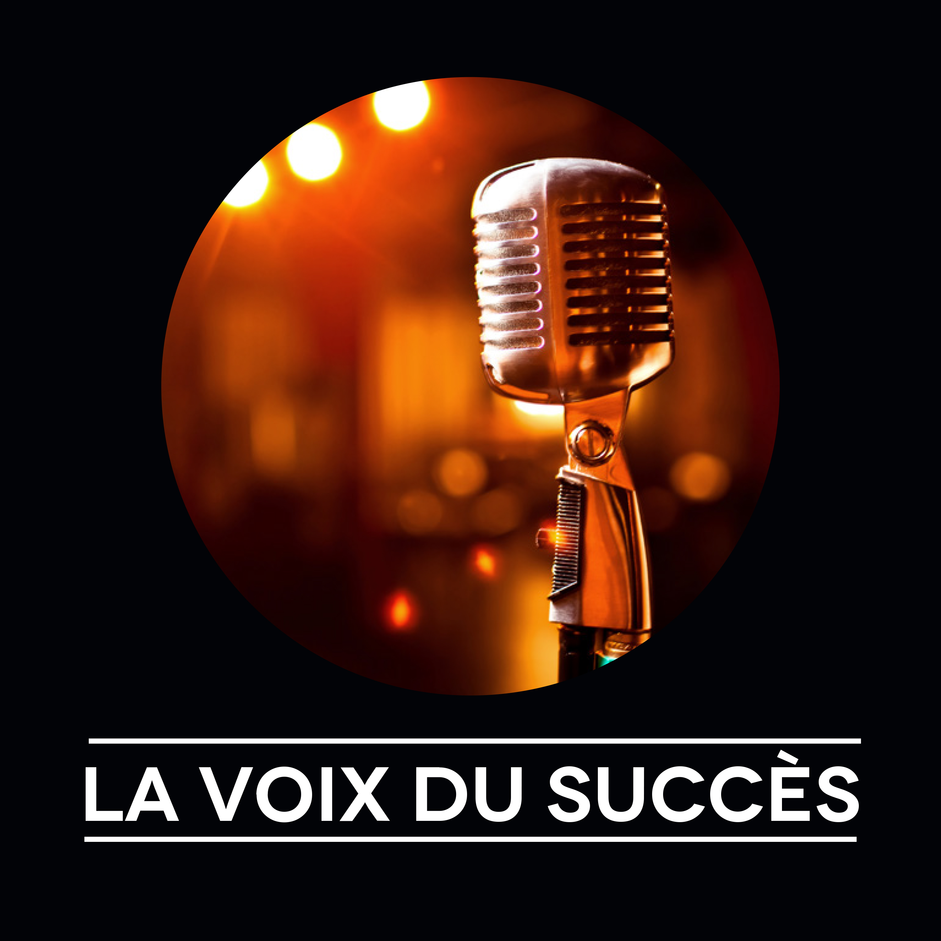 La voix du succès